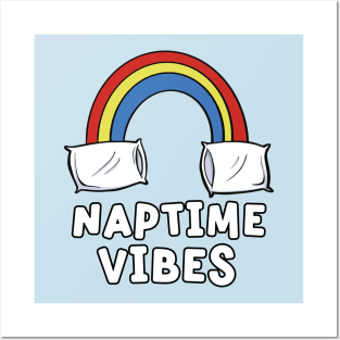 Naptime Vibes Nap Rainbow and Pillows Posters and Art